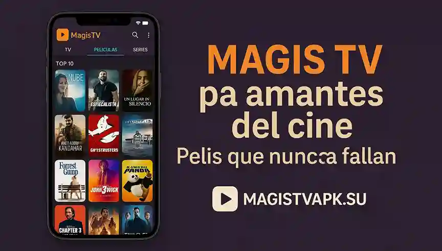 Magis TV pa amantes del cine Pelis que nunca fallan